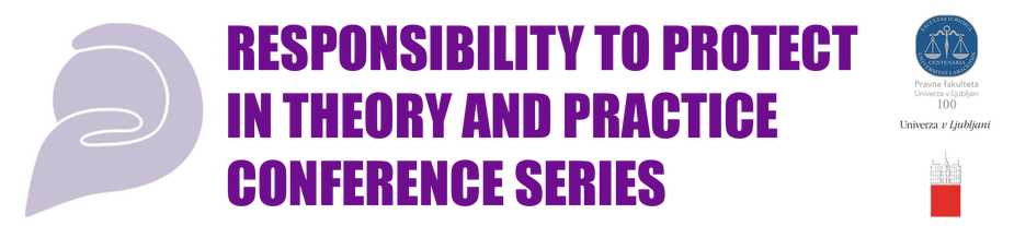 Responsibility to Protect in Theory and Practice Conference